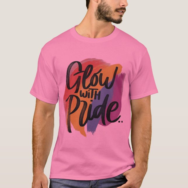 T-shirt Luminosité avec fierté (Devant)