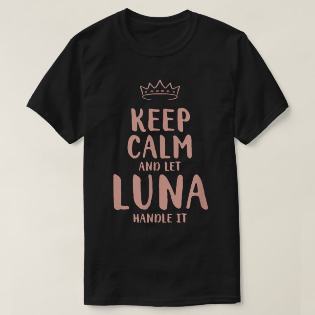 T-shirt Luna Keep Calm Personalized Name Friends Funny Bud (Design devant)
