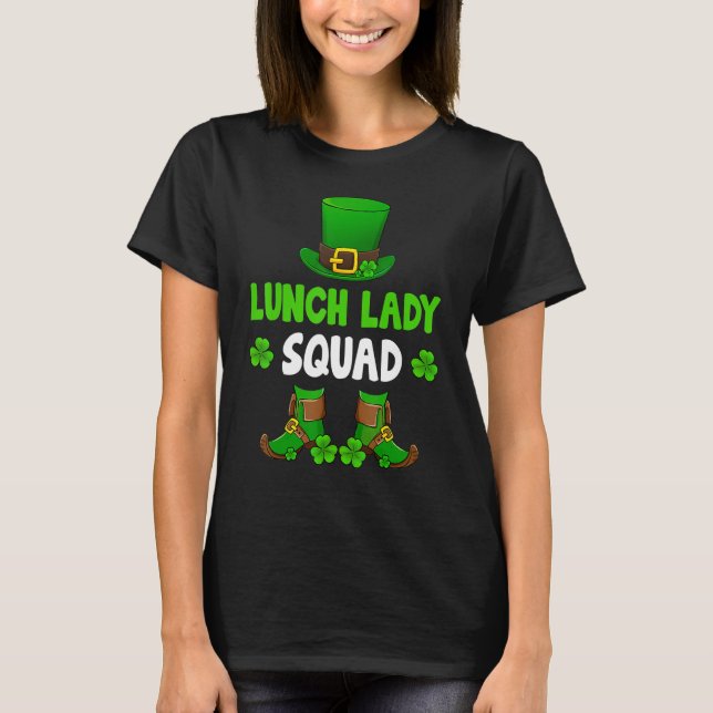 T-shirt Lunch Lady Squad Funny Leprechaun Happy St Patrick (Devant)