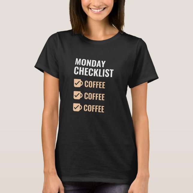 T-shirt Lundi Checklist Café (Devant)