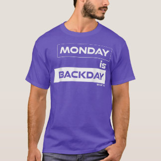 T-shirt Lundi est jour férié Lundi Gym Motivation Fitne