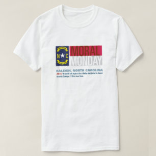 T-shirt Lundi moral, Raleigh, la Caroline du Nord