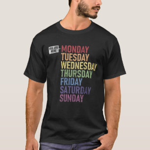 T-shirt LUNDI Vous Êtes Ici Semaine Jour de la semaine Cal