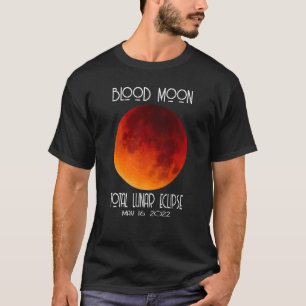 T-shirt Lune De Sang Total Lunaire Eclipse 2022 Pour Femme