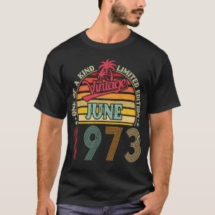 T-shirt L'Une Des Sortes Vintage Edition Limitée Juin 1973