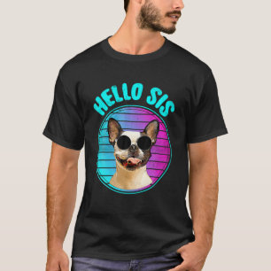 T-shirt Lunettes de soleil Frenchie Sis - Soeur Français B