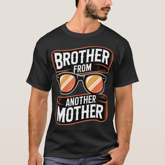 T-shirt Lunettes de Soleil Frère d'une Autre Mère (Devant)