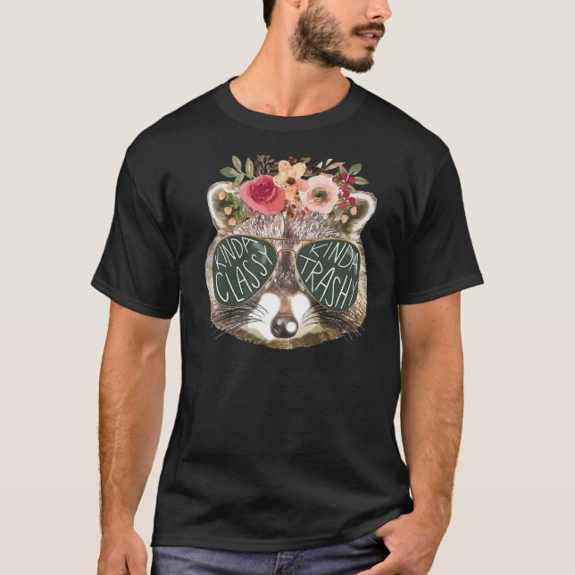 T-shirt Lunettes Floral Raccoon Kinda Classy Kinda Trashy  (Devant)
