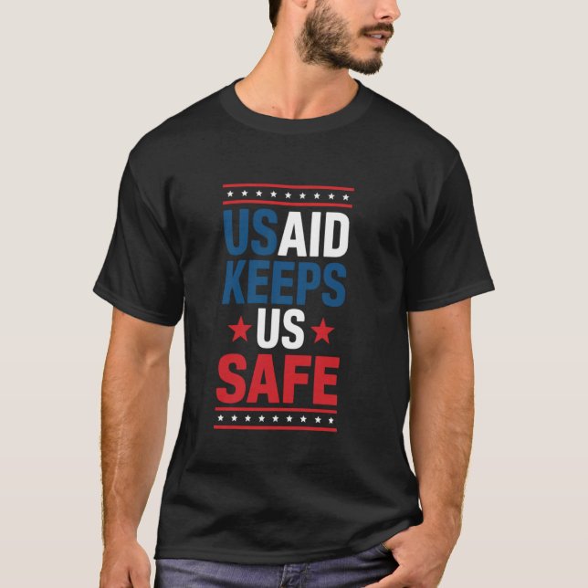 T-shirt L'USAID nous maintient en sécurité (Devant)
