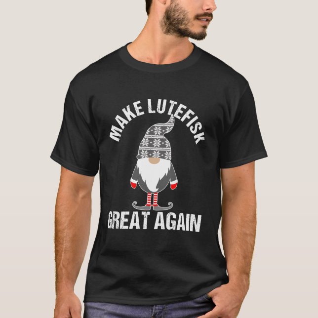 T-shirt Lutefisk drôle Rendre le Lutefisk grand à nouveau  (Devant)