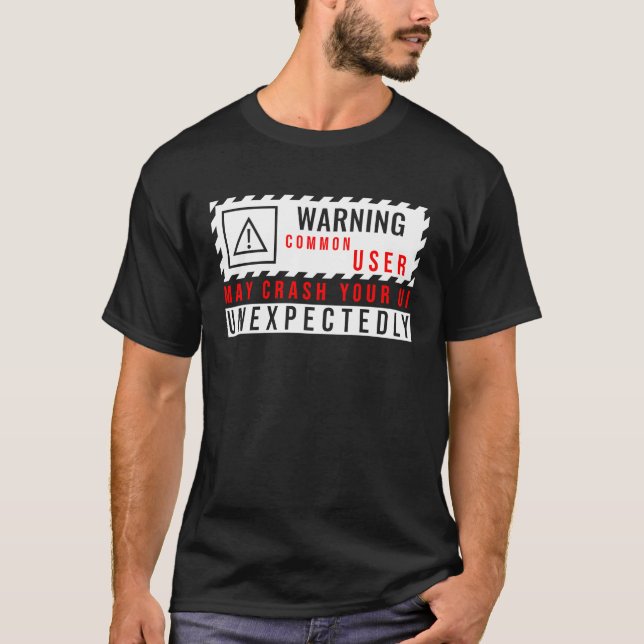 T-shirt L'utilisateur commun peut interrompre l'interface  (Devant)