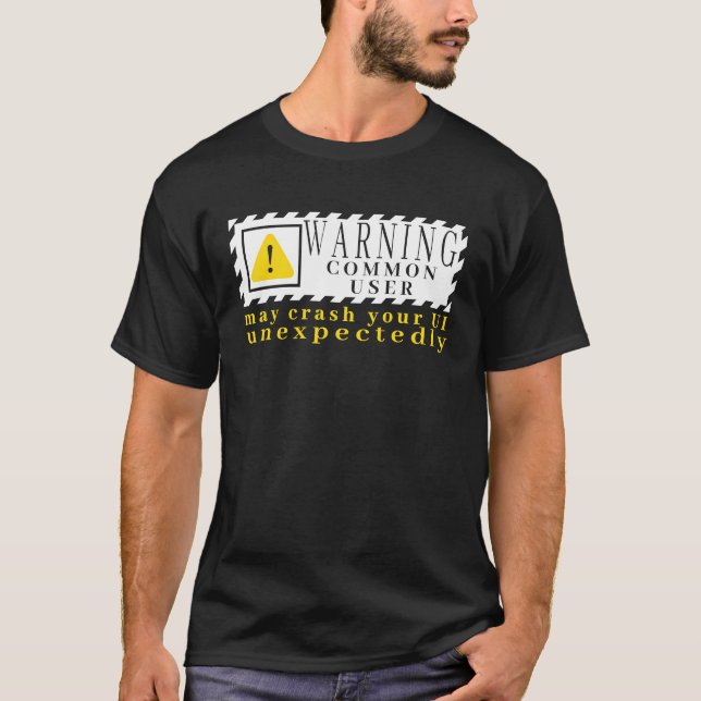 T-shirt L'utilisateur commun peut interrompre l'interface  (Devant)
