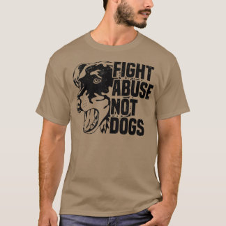 T-shirt Lutte contre l'abus et non les chiensDroits des an