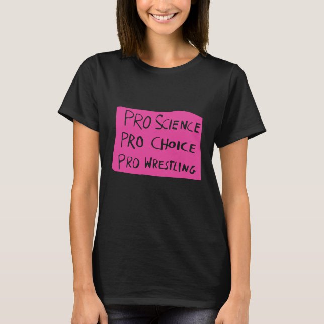 T-shirt Lutte Pro Science Pro Choice Pro (Devant)