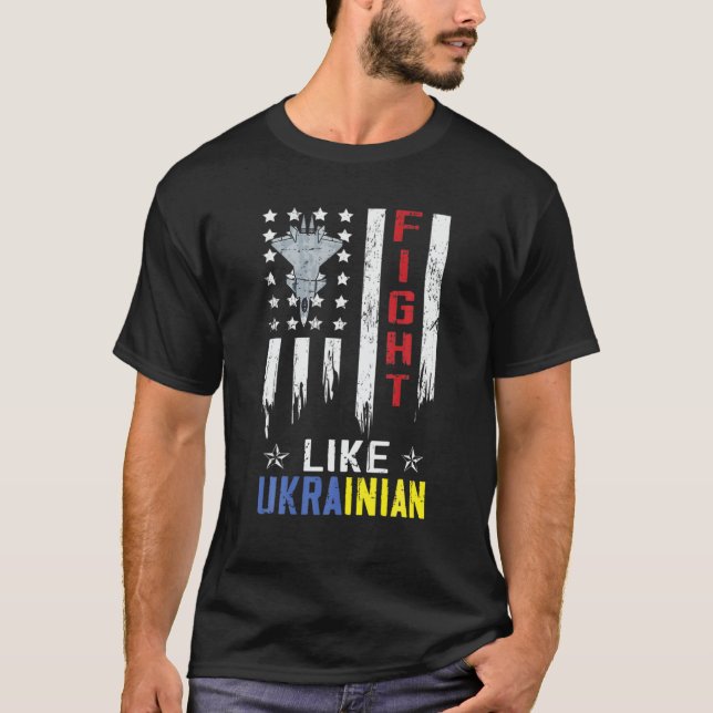 T-shirt Lutter Comme Le Soutien Ukrainien À L'Ukraine Fier (Devant)