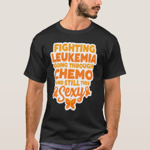 T-shirt Lutter Contre La Leucémie En Passant Par Chemo Et