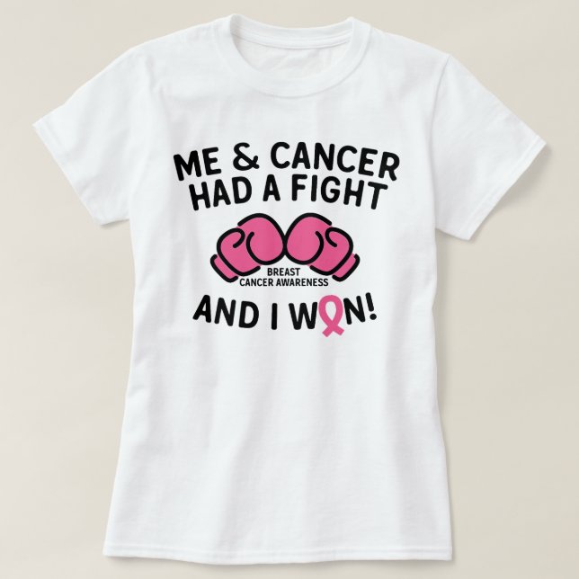 T-shirt Lutter contre le cancer du sein J'ai gagné le canc (Design devant)