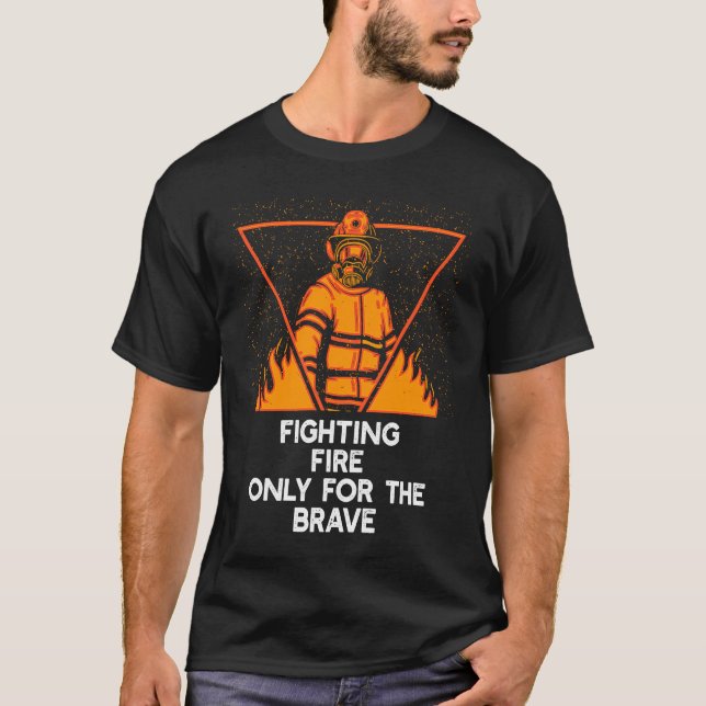 T-shirt Lutter contre les incendies seulement pour Brave F (Devant)
