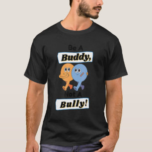T-shirt Lutter Contre L'Intimidation Soyez Un Époux Et Non