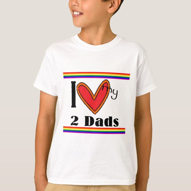 T-shirt Luv I mes 2 papas (Devant)
