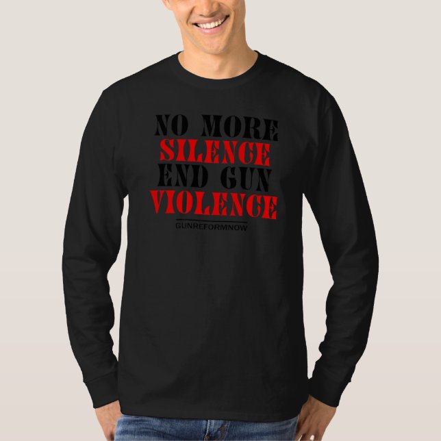 T-shirt Lycée Plus De Silence End Gun Violence Gun R (Devant)