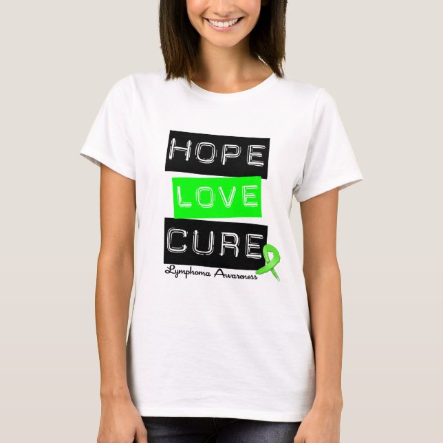 T-shirt Lymphoma Hope Love Cure (Devant)