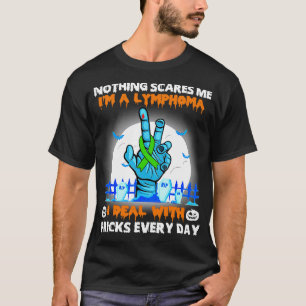 T-shirt Lymphome Sensibilisation Rien Ne Me Fait Peur Happ
