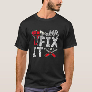 T-shirt M. Break It M. Fix It Papa Amp Son Correspondant P