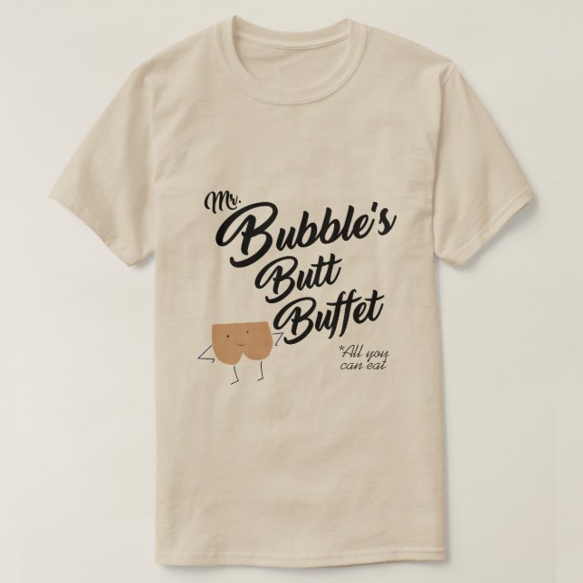 T-SHIRT M. BUBBLE'S BUTT BUFFET (Design devant)