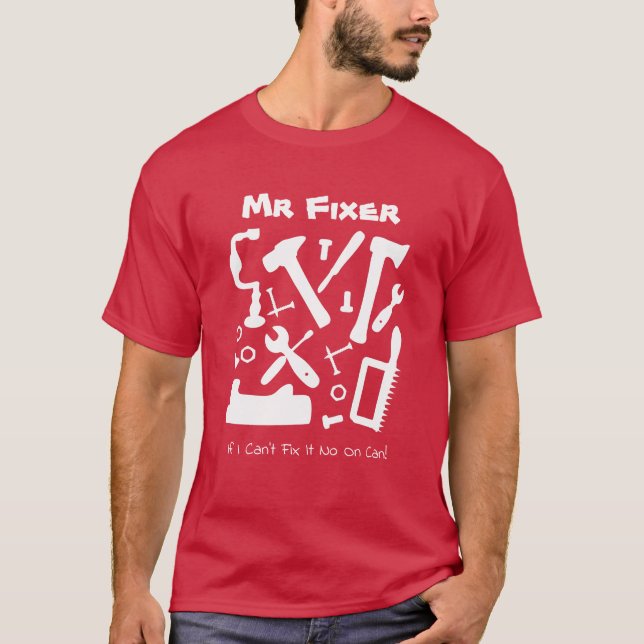 T-shirt M. Fixer Handyman Outils Drôle Slogan (Devant)