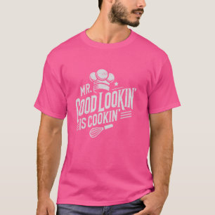 T-shirt M. Good Lookin'Is Cookin' Cuisine Arts Culinaires
