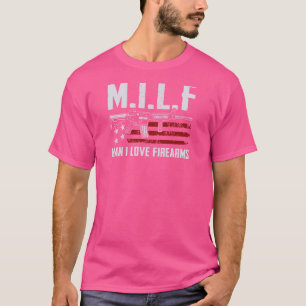 T-shirt M.I.L.F Homme I Love Armes à feu - Funny Pro Gun R