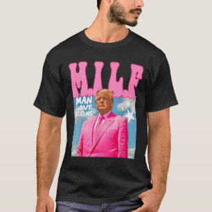 T-shirt M.i.l.f Homme I Love Felons Funny Trump Pink 2024