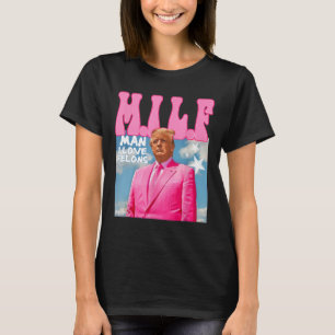 T-shirt M.i.l.f Homme I Love Felons Funny Trump Pink 2024 