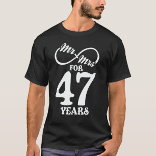 T-shirt M. & Madame pour 47 ans 1er anniversaire Mariage