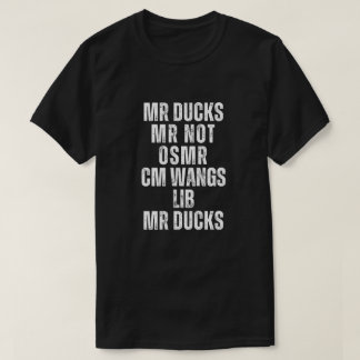T-shirt M R Ducks T-Shirt, M R DUCKS, Funny Duck Saying