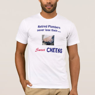 T-shirt M. retiré Sweet Cheeks - chemise de plombier