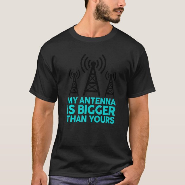 T-shirt Ma antenne est plus grande que la vôtre Funny Nerd (Devant)