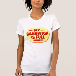 T-shirt Ma Bande Passante Est Pleine Texte Rétro