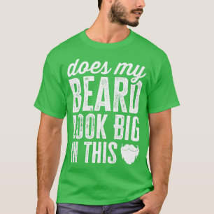 T-shirt Ma Barbe A L'Air Grosse Dans Ce Drôle Cheveux Faci