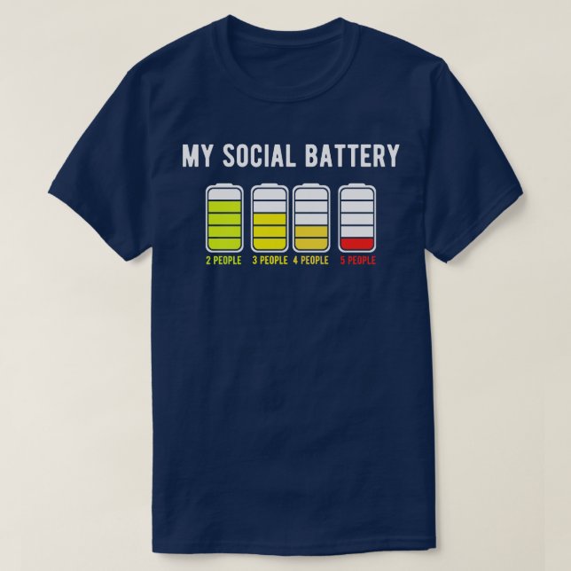 T-shirt Ma batterie sociale est en train de mourir pour ce (Design devant)