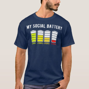 T-shirt Ma batterie sociale est en train de mourir pour ce