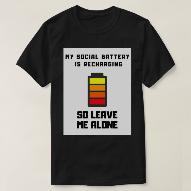 T-shirt Ma batterie sociale se recharge (Design devant)