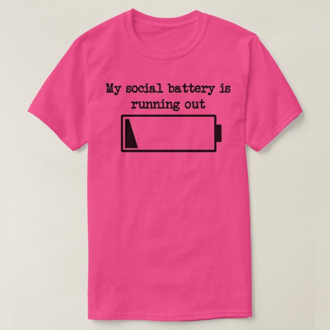 T-shirt Ma batterie sociale s'épuise (Design devant)