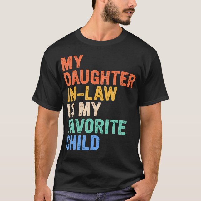 T-shirt Ma belle-fille est ma préférée (Devant)