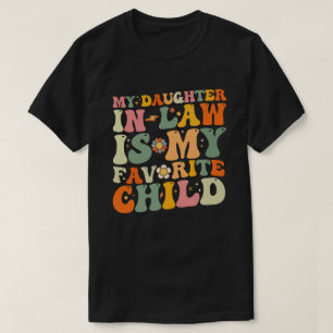 T-shirt Ma belle-fille est mon enfant préféré Groovy
