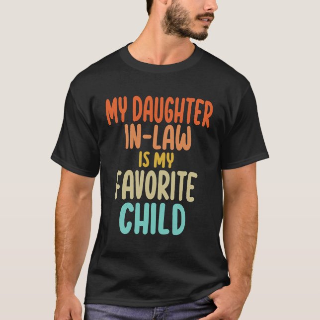 T-shirt Ma belle-fille - L'enfant favori de maman et papa (Devant)