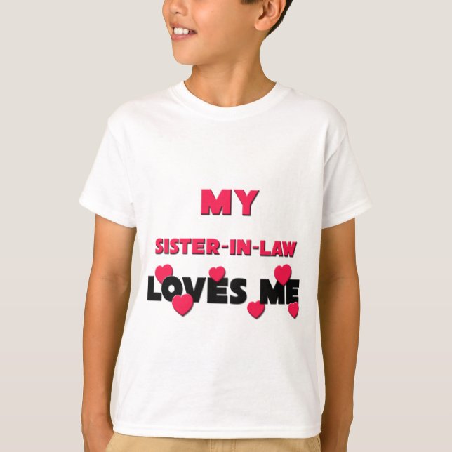 T-shirt Ma belle-soeur m'aime (Devant)