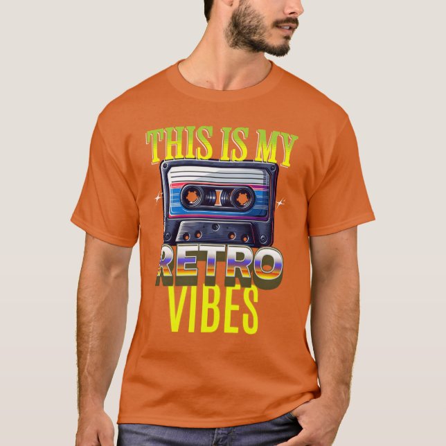 T-shirt Ma cassette My Retro Vibe drôle (Devant)