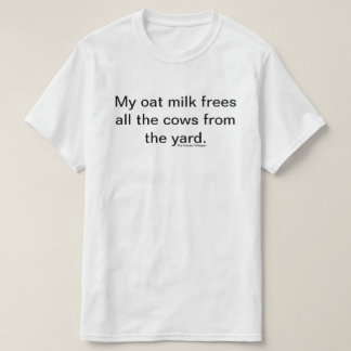T-shirt Ma chemise de lait d'avoine (blanche)